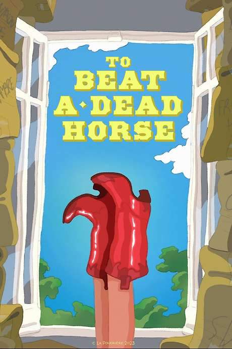 To Beat a Dead Horse